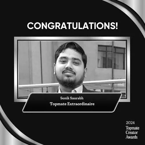 Topmate Creator Awards certificate for Sonik Sourabh